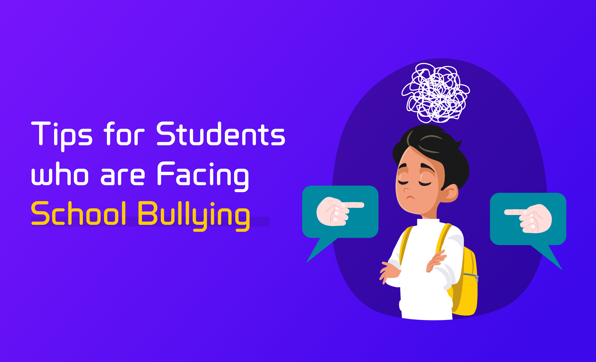 Tips for Students who are Facing School Bullying