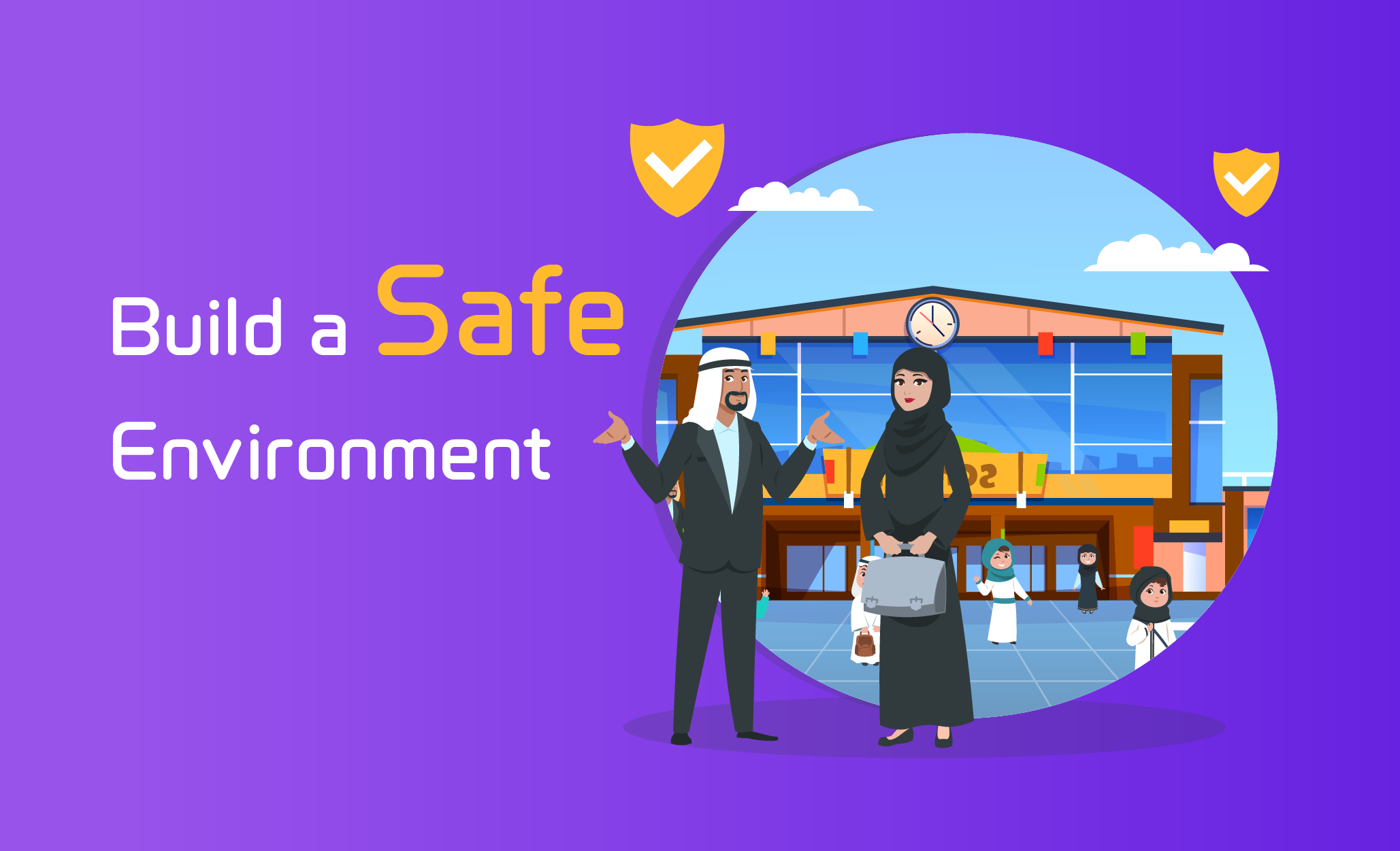 Build a Safe Environment